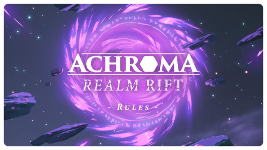 Achroma Realm Rift Rules